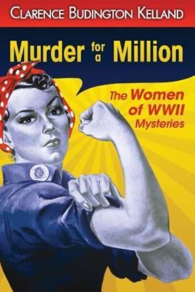 Cover for Clarence Budington Kelland · Murder for a Million (Pocketbok) (2018)