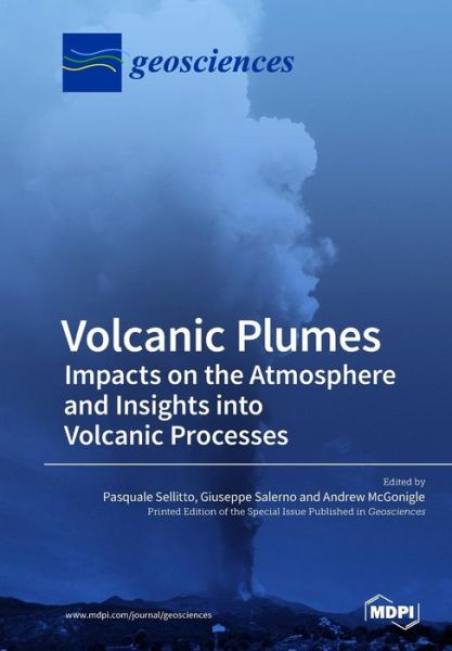 Cover for Pasquale Sellitto · Volcanic Plumes: Impacts on the Atmosphere and Insights into Volcanic Processes (Paperback Book) (2019)