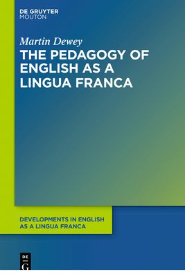 Cover for Dewey · The Pedagogy of English as a Ling (Book) (2024)