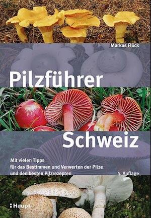 Cover for Flück · Pilzführer Schweiz (N/A)