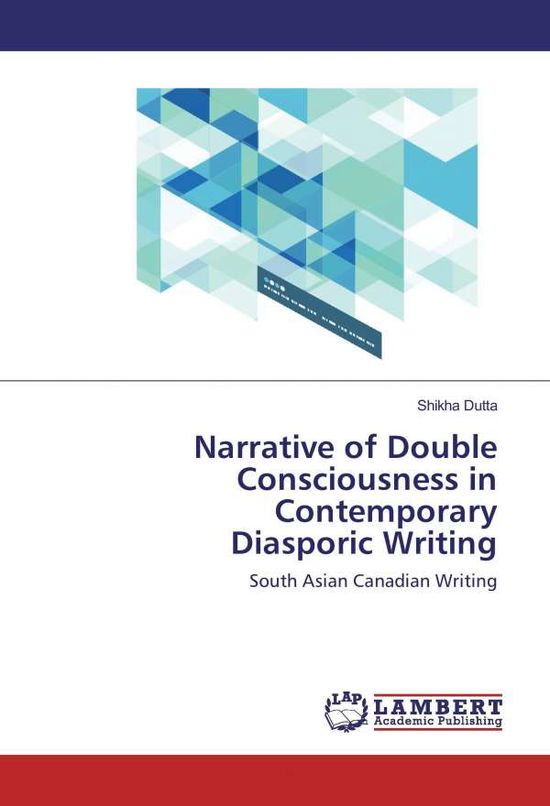 Cover for Dutta · Narrative of Double Consciousness (Book)