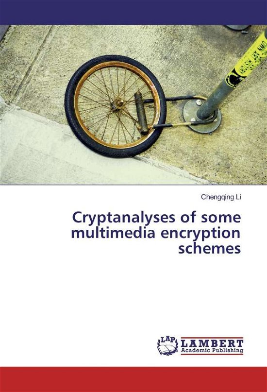 Cover for Li · Cryptanalyses of some multimedia enc (Bog)