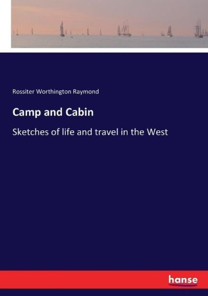 Cover for Raymond · Camp and Cabin (Bog) (2017)