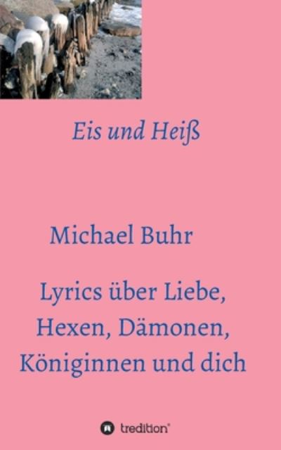 Cover for Buhr · Eis und Heiß (Bok) (2020)