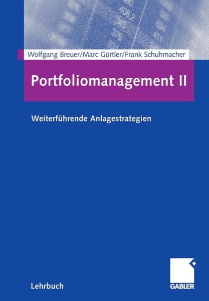 Cover for Wolfgang Breuer · Portfoliomanagement II: Weiterfuhrende Anlagestrategien (Paperback Book) [2006 edition] (2006)