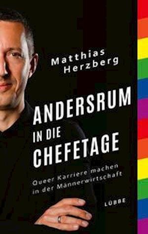 Cover for Matthias Herzberg · Andersrum in die Chefetage (Paperback Book) (2022)