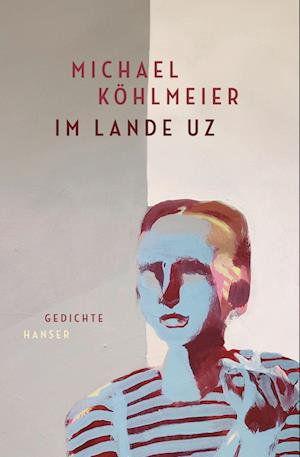 Cover for Michael Köhlmeier · Im Lande Uz (Buch) (2024)