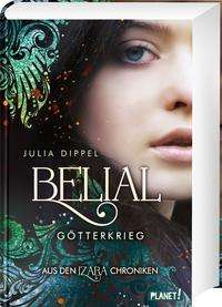 Izara 5: Belial - Julia Dippel - Books - Planet! - 9783522507288 - July 27, 2021