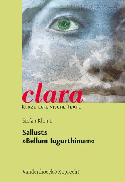 Cover for Stefan Kliemt · Clara.: Clara. Kurze Lateinische Lexte (Paperback Book) (2009)