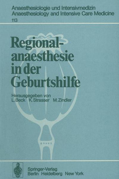 Cover for L Beck · Regionalanaesthesie in Der Geburtshilfe - Anaesthesiologie Und Intensivmedizin / Anaesthesiology and Intensive Care Medicine (Paperback Book) (1978)