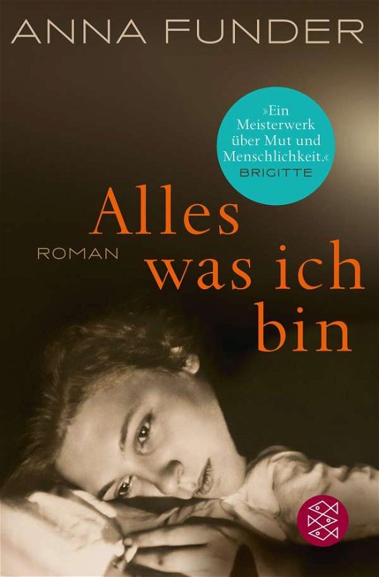 Cover for Anna Funder · Alles was ich bin (Paperback Bog) (2015)