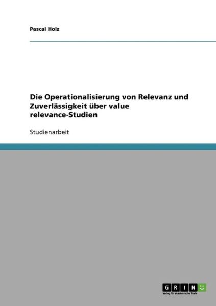 Die Operationalisierung von Releva - Holz - Books - GRIN Verlag - 9783638648288 - November 30, 2013