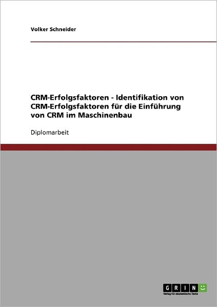 Cover for Volker Schneider · Identifikation von CRM-Erfolgsfaktoren (Book) [German edition] (2007)