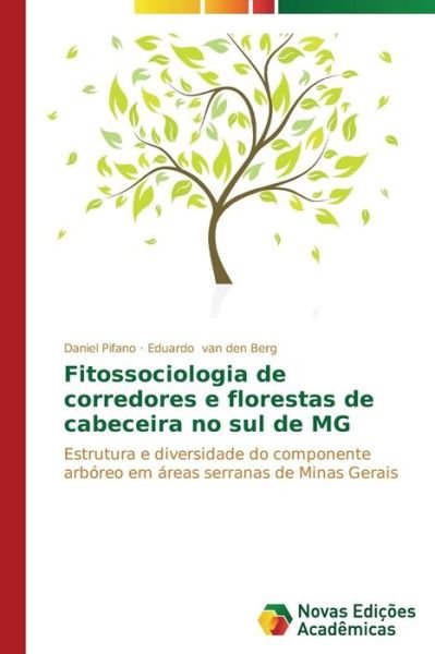 Cover for Pifano Daniel · Fitossociologia De Corredores E Florestas De Cabeceira No Sul De Mg (Pocketbok) (2015)