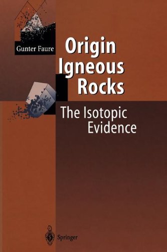 Cover for Gunter Faure · Origin of Igneous Rocks: the Isotopic Evidence (Paperback Bog) [1st Ed. Softcover of Orig. Ed. 2001 edition] (2010)