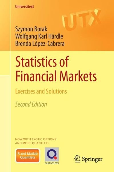 Cover for Szymon Borak · Statistics of Financial Markets: Exercises and Solutions - Universitext (Taschenbuch) [2nd ed. 2013 edition] (2013)