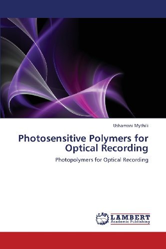 Cover for Ushamani Mythili · Photosensitive Polymers for Optical Recording: Photopolymers for Optical Recording (Pocketbok) (2013)