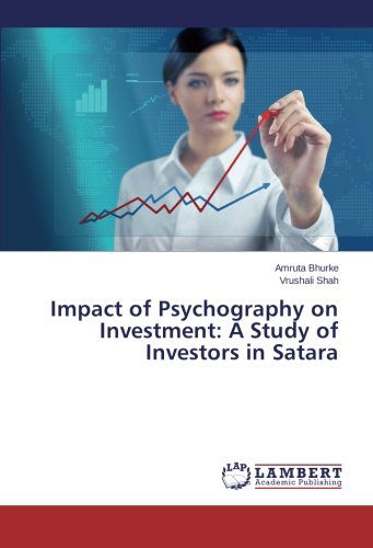 Cover for Vrushali Shah · Impact of Psychography on Investment: a Study of Investors in Satara (Pocketbok) (2014)
