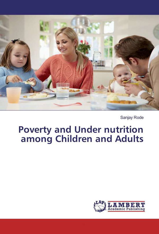 Cover for Rode · Poverty and Under nutrition among (Book)