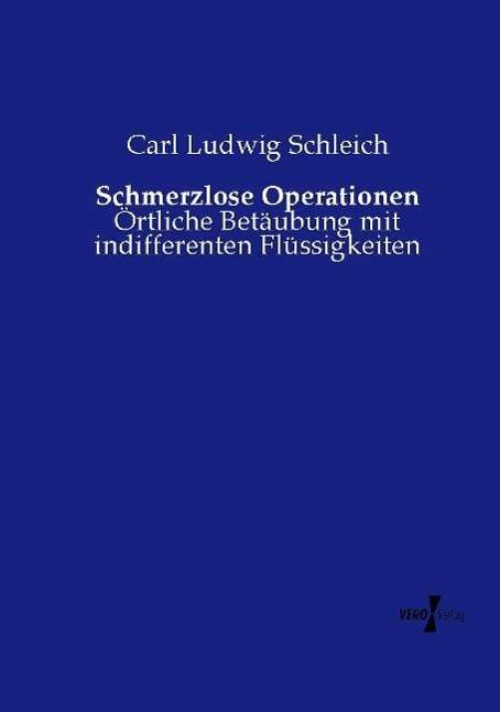 Cover for Schleich · Schmerzlose Operationen (Bok) (2022)