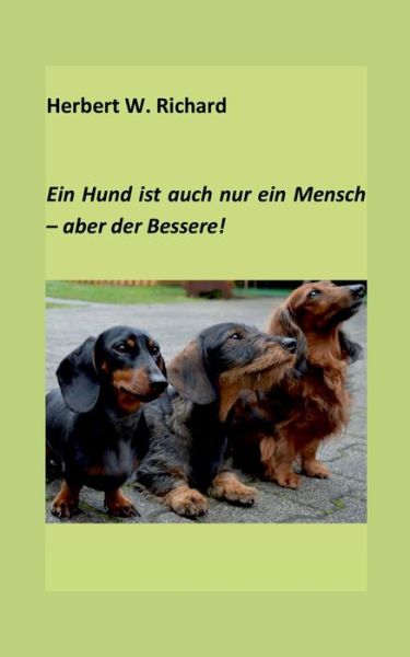 Cover for Richard · Der Hund ist auch nur ein Mensc (Buch) (2019)