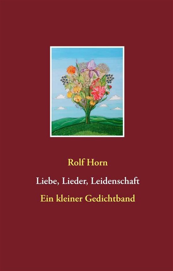 Cover for Horn · Liebe, Lieder, Leidenschaft (Book)