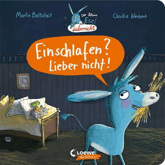 Cover for Martin Baltscheit · Der kleine Esel Liebernicht - Einschlafen? Lieber nicht! (Board book) (2021)