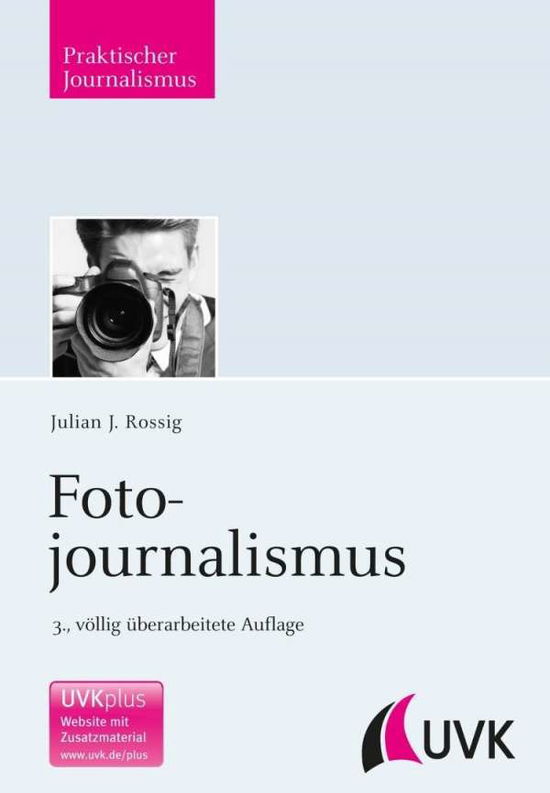 Cover for Rossig · Fotojournalismus (Book)