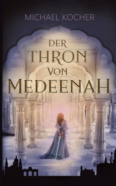 Cover for Kocher · Der Thron von Medeenah (Bok) (2019)