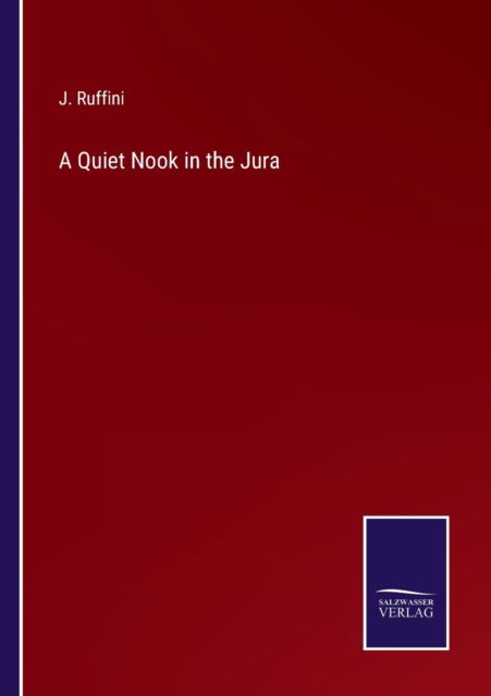 Cover for J. Ruffini · A Quiet Nook in the Jura (Paperback Book) (2022)