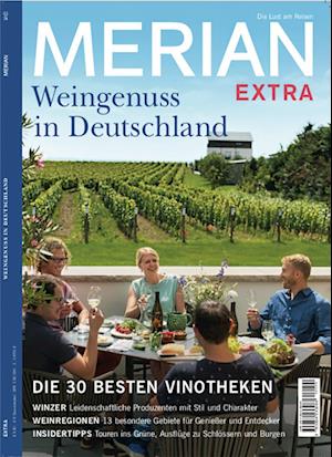 MERIAN Extra Deutschland neu entdecken: Weinreise - Travel House Media GmbH - Books - Travel House Media GmbH - 9783834233288 - October 1, 2021