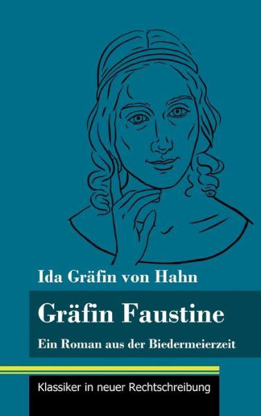 Cover for Ida Gräfin von Hahn · Grafin Faustine (Gebundenes Buch) (2021)