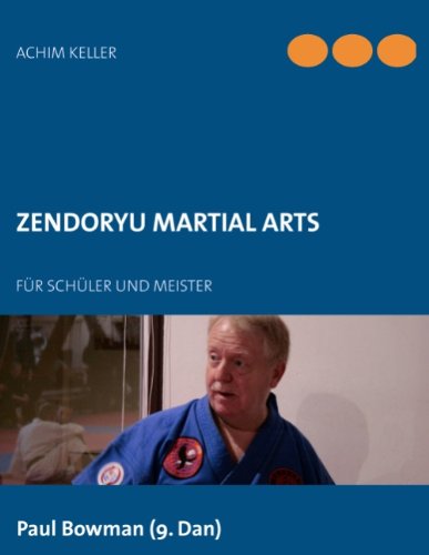 Cover for Achim Keller · Zendoryu Martial Arts: Fur Schuler und Meister (Paperback Book) [German edition] (2012)