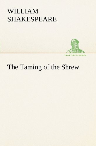 Cover for William Shakespeare · The Taming of the Shrew (Tredition Classics) (Paperback Book) (2012)