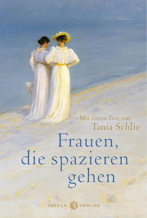 Cover for Tanja Schlie · Frauen, die spazieren gehen (Book) (2023)