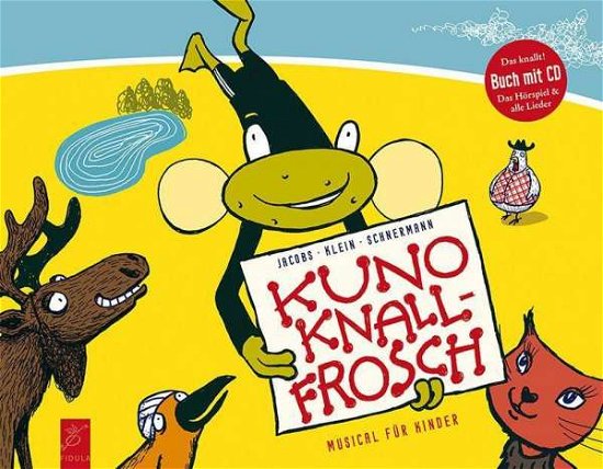 Cover for Jacobs · Kuno Knallfrosch,m.CD (Book)