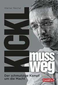 Cover for Reichel · Kickl muss weg (Book)