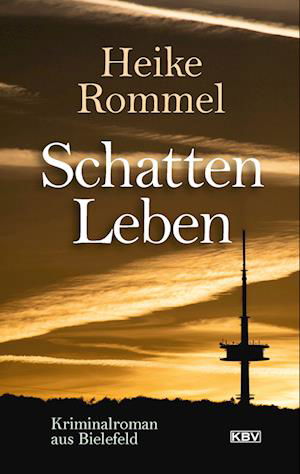 Cover for Heike Rommel · Schattenleben (Book) (2022)