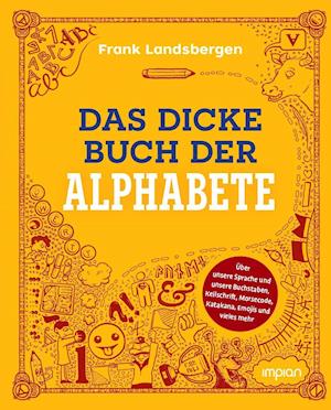 Cover for Frank Landsbergen · Das dicke Buch der Alphabete (Hardcover Book) (2022)