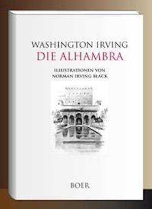 Cover for Washington Irving · Die Alhambra (Gebundenes Buch) (2022)