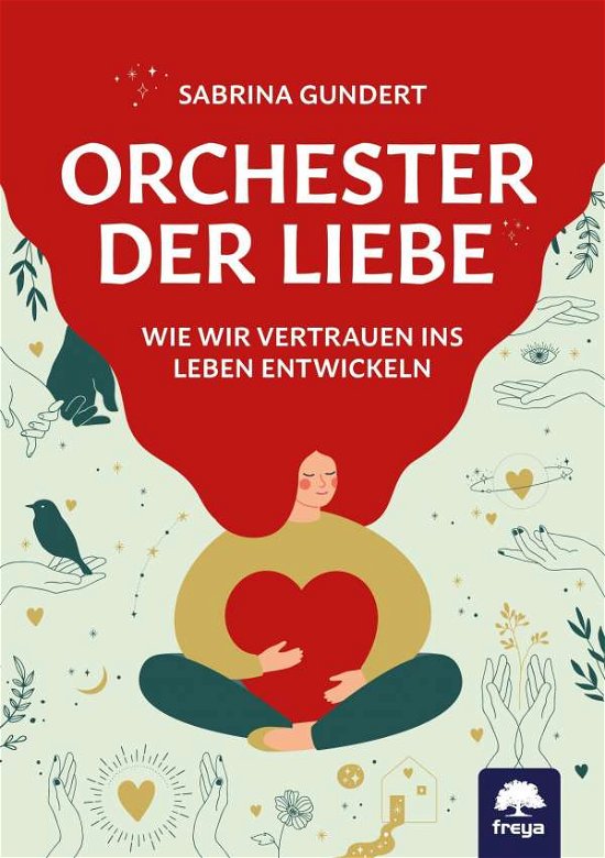 Cover for Gundert · Orchester der Liebe (Bok)