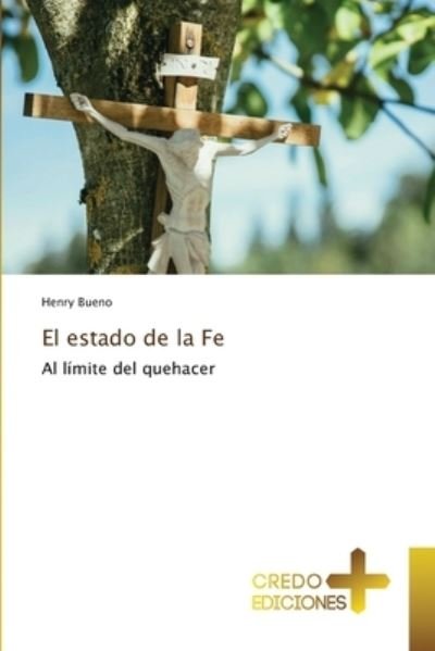 Cover for Henry Bueno · El estado de la Fe (Paperback Book) (2021)