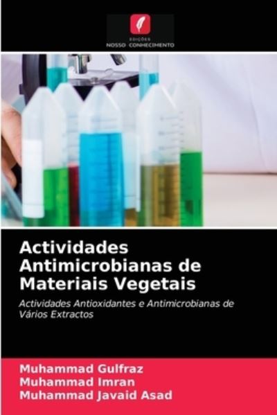 Cover for Muhammad Gulfraz · Actividades Antimicrobianas de Materiais Vegetais (Paperback Book) (2021)