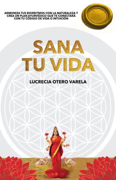 Cover for Lucrecia Otero Varela · Sana Tu Vida (Paperback Bog) (2020)