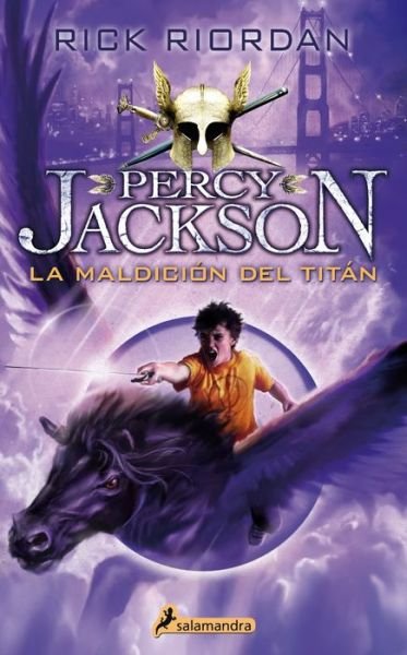 Cover for Rick Riordan · Percy Jackson 03. La Maldicion Del Titan (Paperback Book) (2015)