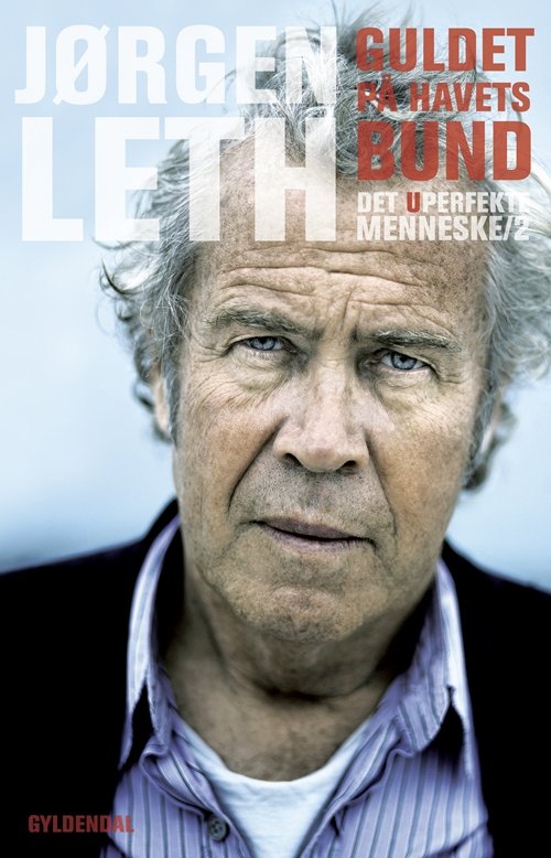 Cover for Jørgen Leth · Guldet på havets bund (Heftet bok) [1. utgave] (2007)