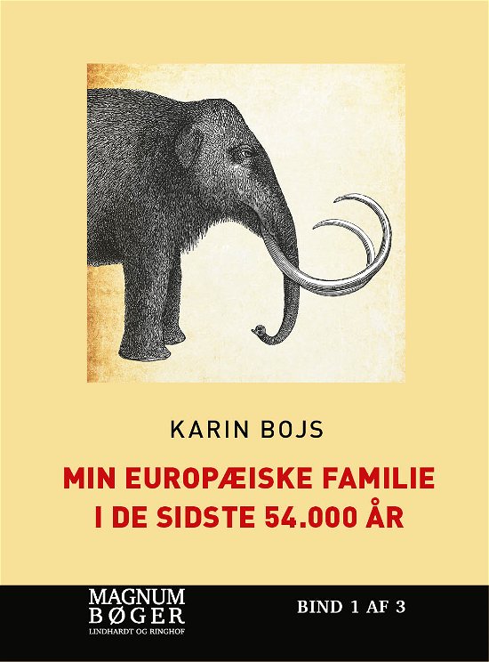Cover for Karin Bojs · Min europæiske familie i de sidste 54.000 år (storskrift) (Gebundesens Buch) [1. Ausgabe] (2017)