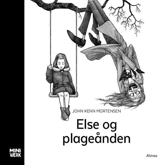 Cover for John Kenn Mortensen · Miniværk: Else og plageånden (Gebundesens Buch) [1. Ausgabe] (2019)