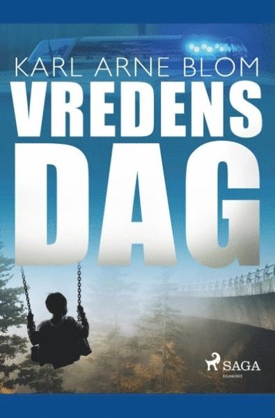 Cover for Karl Arne Blom · Vredens dag (Bok) (2019)