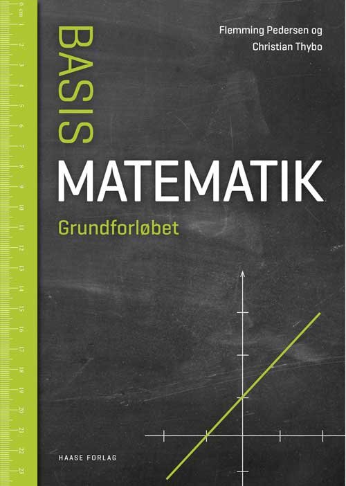 Cover for Flemming og Christian Thybo Pedersen · BasisMatematik: BasisMatematik. Grundforløbet (Poketbok) [1:a utgåva] (2018)